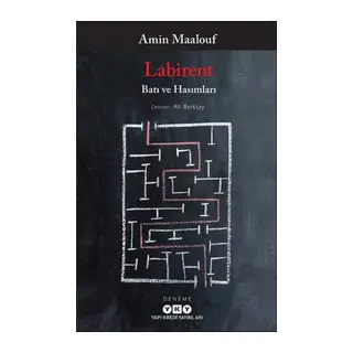 Labirent - Batı ve Hasımları