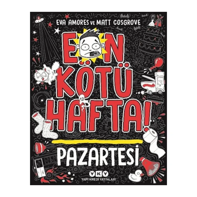 En Kötü Hafta – Pazartesi