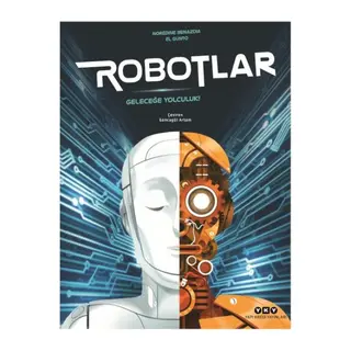 Robotlar Geleceğe Yolculuk