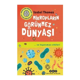 Mikropların Görünmez Dünyası