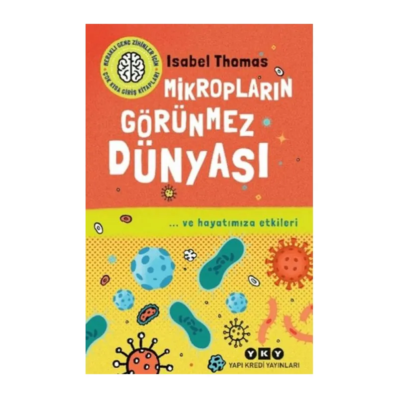 Mikropların Görünmez Dünyası