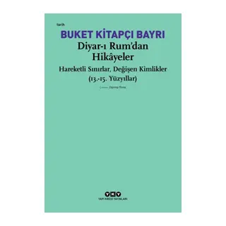 Diyar-ı Rum’dan Hikayeler