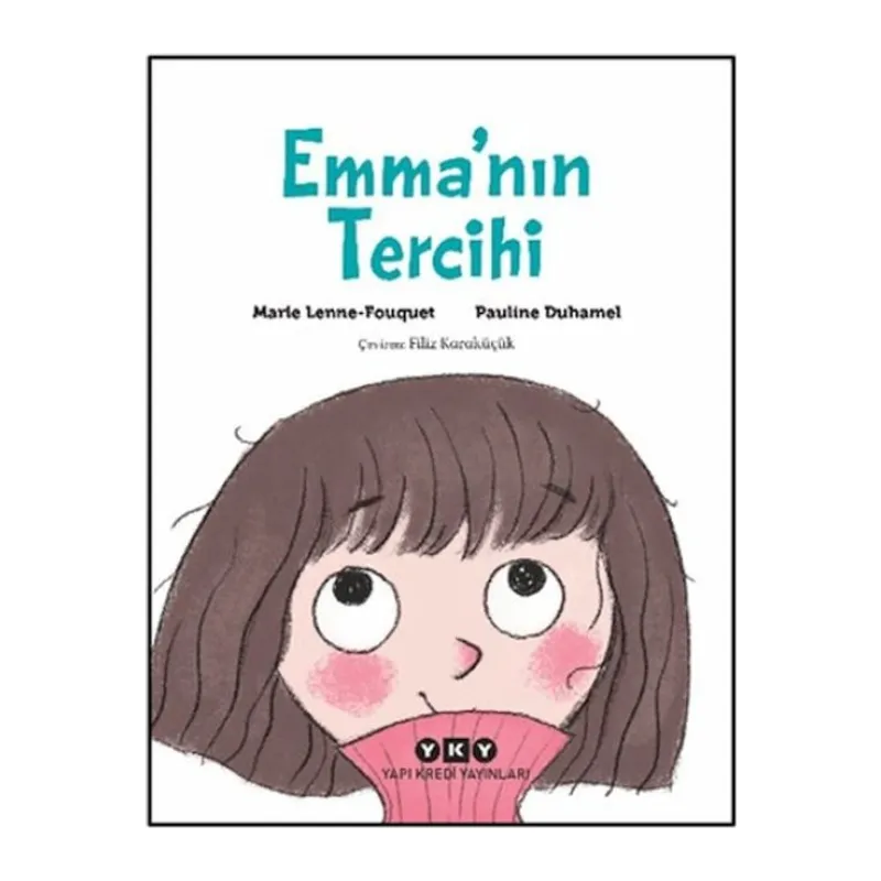 Emma'nın Tercihi