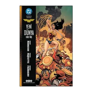 Wonder Woman - Yeni Dünya Cilt 3