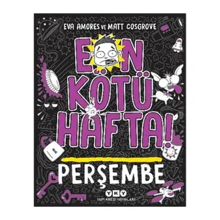 En Kötü Hafta! - Perşembe