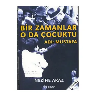 Bir Zamanlar O da Çuktu - Adı: Mustafa