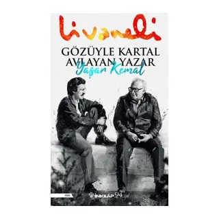 Gözüyle Kartal layan Yazar Yaşar Kemal