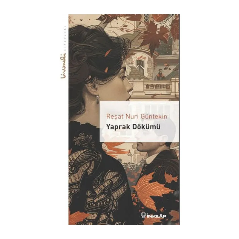 Yaprak Dökümü - Livaneli lığı