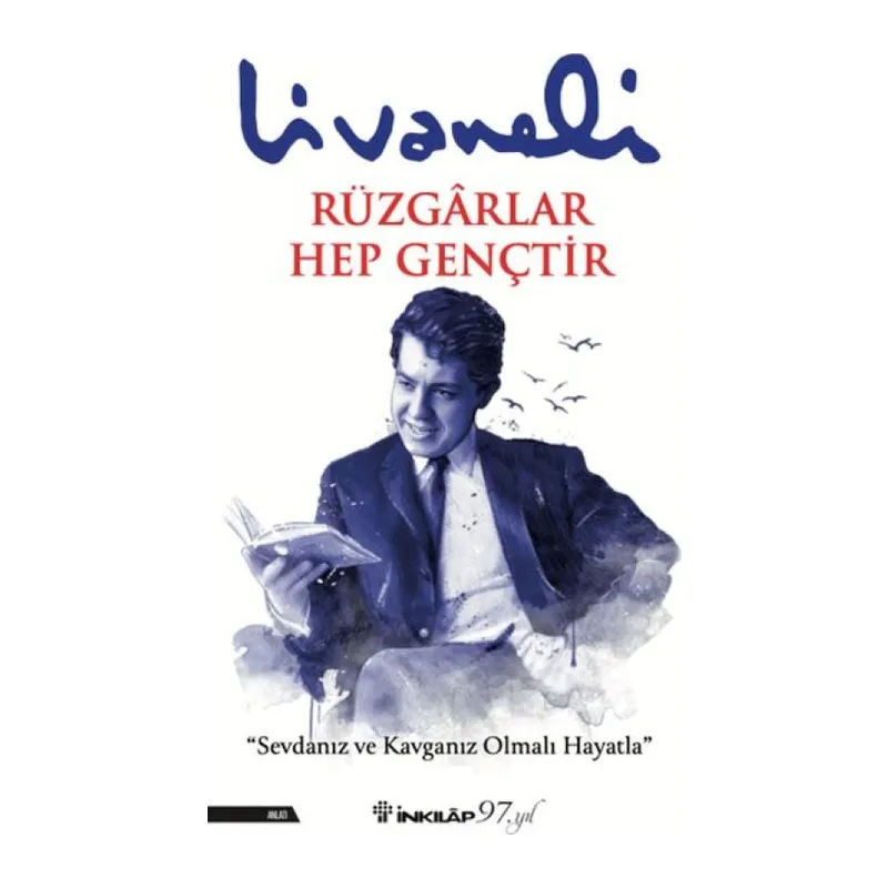 Rüzgarlar Hep Gençtir