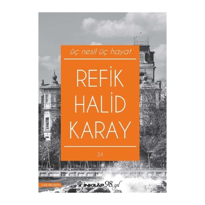 Üç Nesil Üç Hayat (Yeni Kapak)