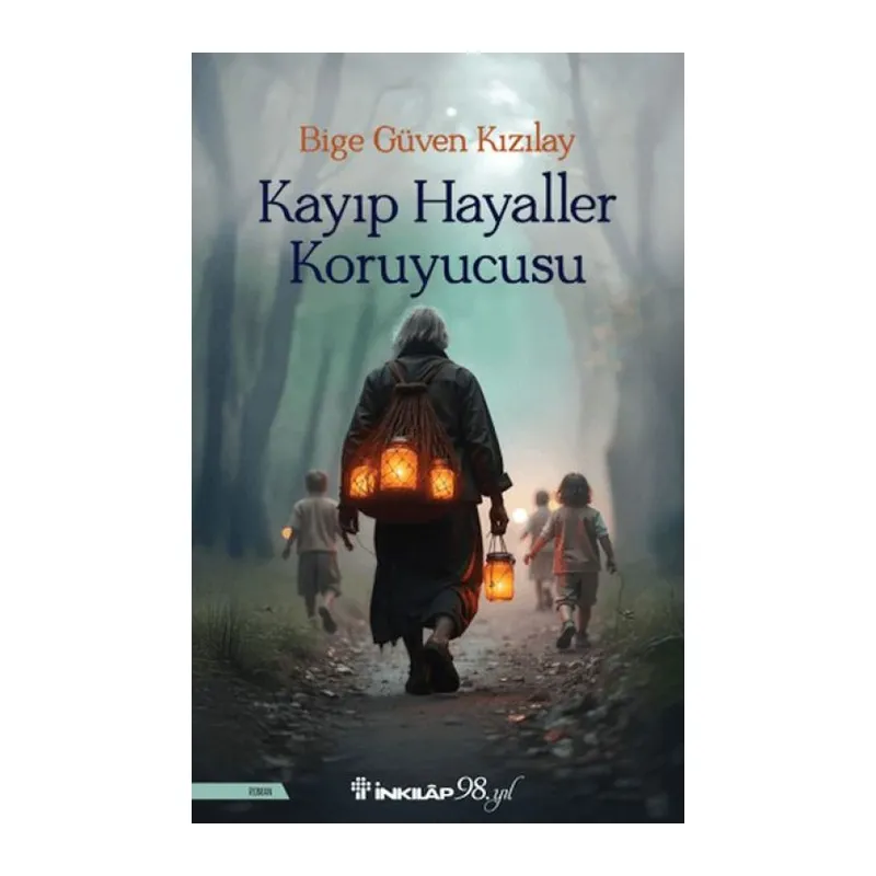 Kayıp Hayaller Koruyucusu
