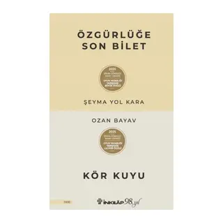 Özgürlüğe Son Bilet - Kör Kuyu