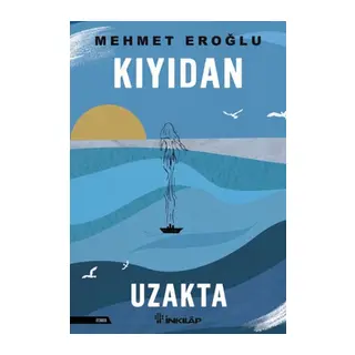 Kıyıdan Uzakta