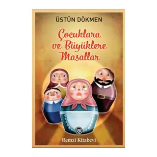 Çuklara ve Büyüklere Masallar