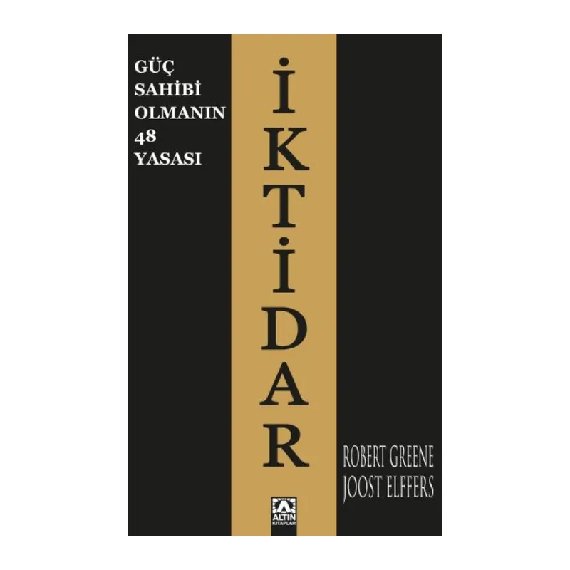 İktidar - Güç Sahibi Olmanın 48 Yasası