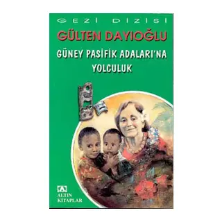Güney Pasifik Adalarına Yolculuk