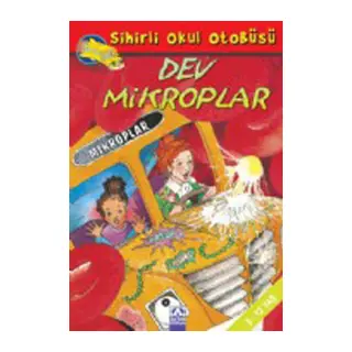 Sihirli Okul Otobüsü-Dev Mikroplar
