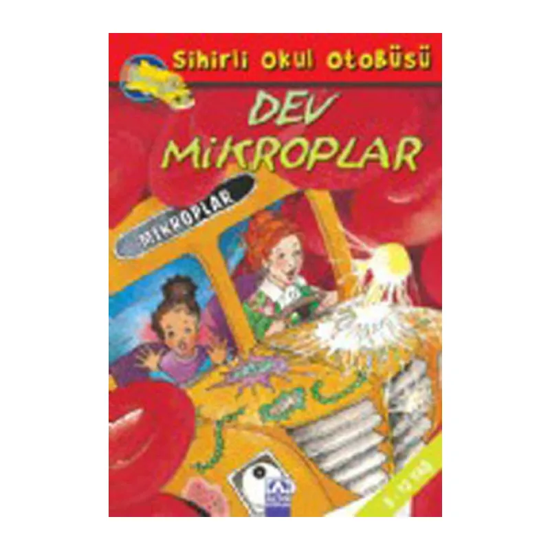Sihirli Okul Otobüsü-Dev Mikroplar