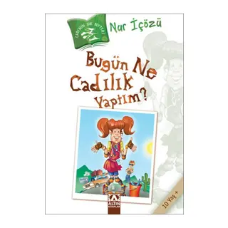 Bugün Ne Cadılık Yaptım?