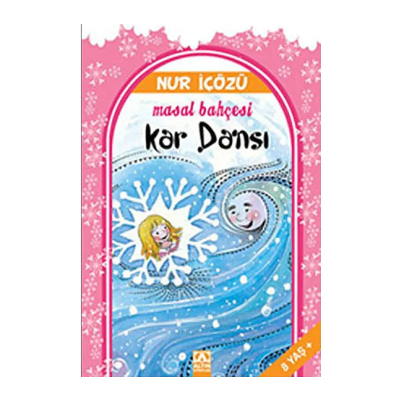 Kar Dansı / Masal si