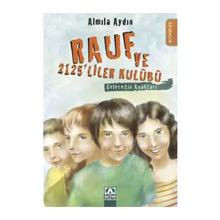 Rauf ve 2125 liler Kulübü Geleceğin ı