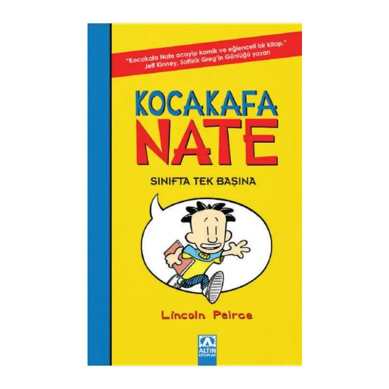 Kakafa Nate 01 - Sınıfta Tek Başına