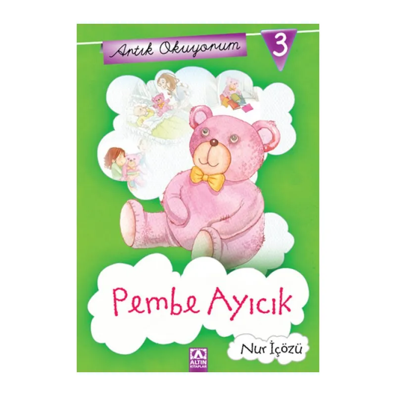Artık Okuyorum 3 - Pembe Ayıcık