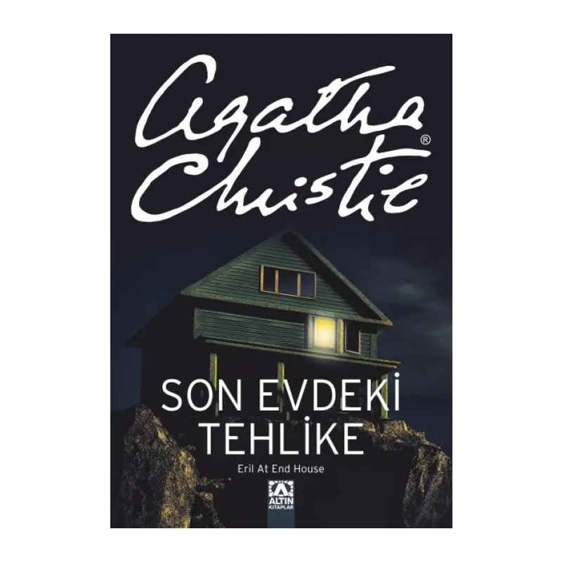 Son Evdeki Tehlike