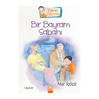 Bilmiş Bitirmiş - Bir Bayram Sabahı