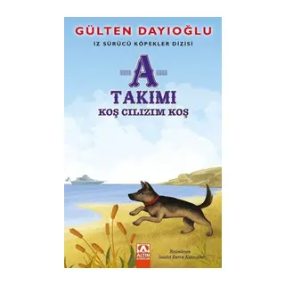 A Takımı - Koş Cılızım Koş - İz Sürücü Köpekler Dizisi 4