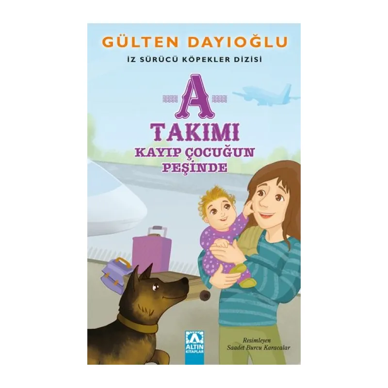 A Takımı - Kayıp Çuğun Peşinde - İz Sürücü Köpekler Dizisi 5