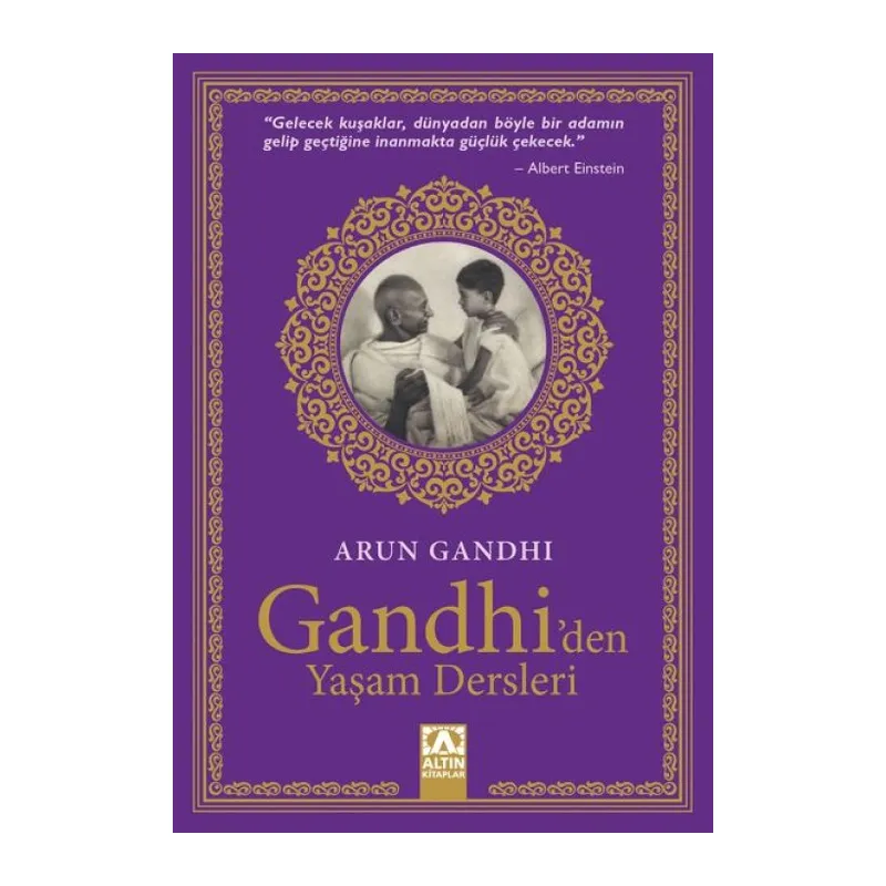 Gandhi'den Yaşam Dersleri