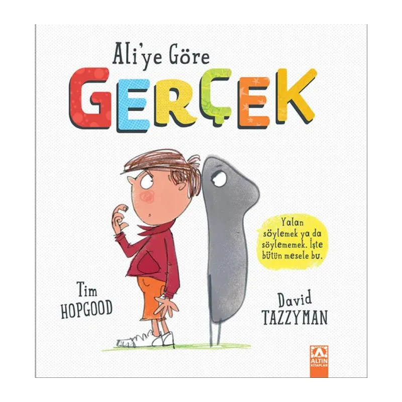 Ali'ye Göre Gerçek