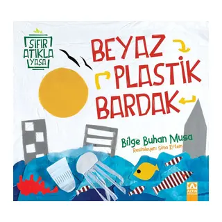Beyaz Plastik Bardak - Sıfır Atıkla Yaşa