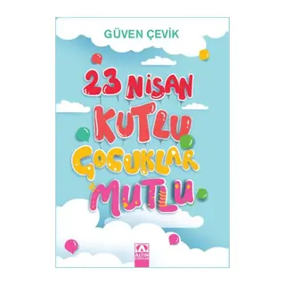 23 Nisan Kutlu Çuklar Mutlu