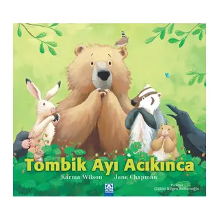 Tombik Ayı Acıkınca