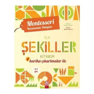 Montessori Kazanımlar Dünyası - İlk Şekiller Kitabım (3-4 yaş)