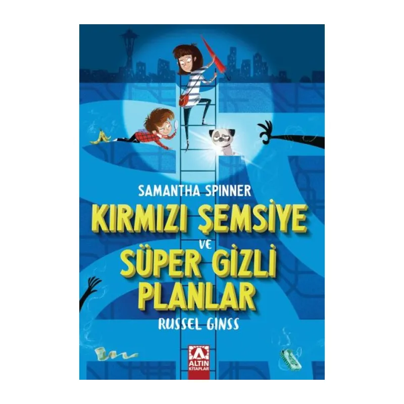 Samantha Spınner-Kırmızı Ve Süper Gizli Planlar