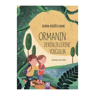 Ormanın Derinliklerine Yolculuk