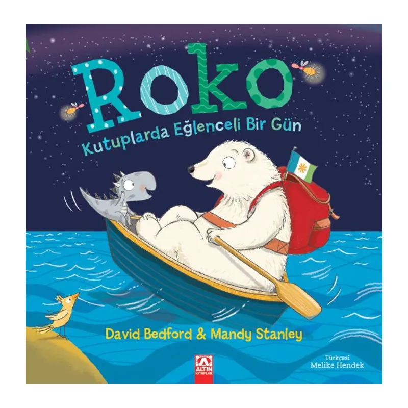 Roko Kutuplarda Eğlenceli Bir Gün