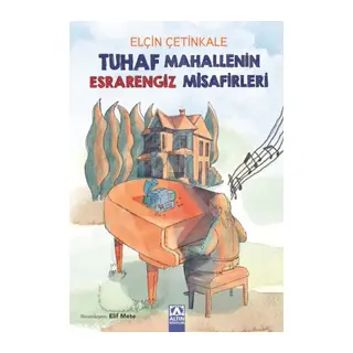 Tuhaf Mahallenin engiz Misafirleri