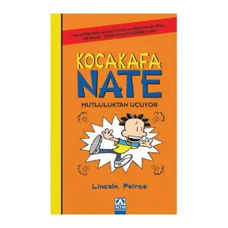 Kakafa Nate 08 - Mutluluktan Uçuyor