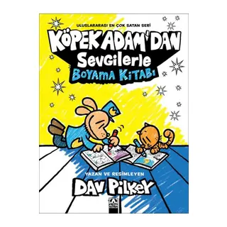 Köpek Adam’dan Sevgilerle Boyama Kitabı
