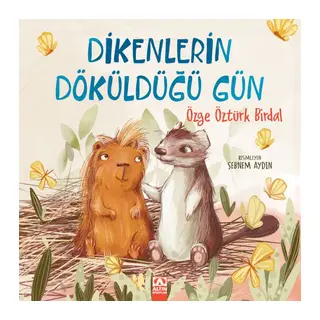 Dikenlerin Döküldüğü Gün