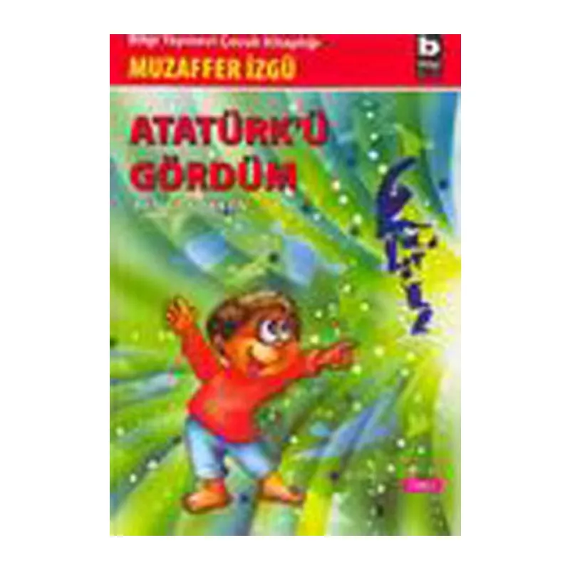 Atatürk’ü Gördüm Ben Çukken 1