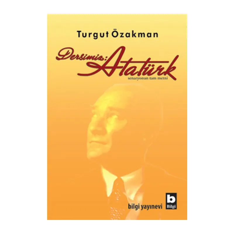 Dersimiz: Atatürk