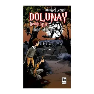 Dolunay Dedektifleri 05 - Ölüler Ormanı