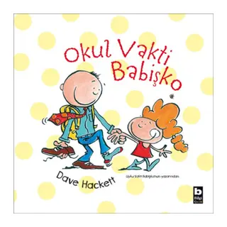 Okul Vakti Babişko