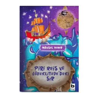 Piri Reis ve Göbeklitepe'deki Sır