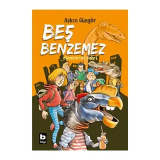 Dinozorlar Şehri - Beş Benzemez